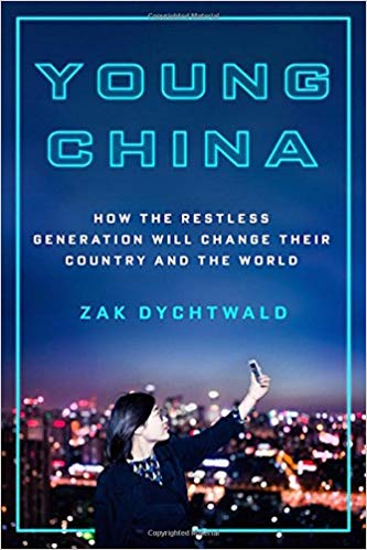 Young China: How the Restless Generation Will Change Their Country and The World